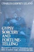 Gypsy Sorcery and Fortune Telling