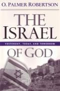 Israel of God Yesterday Today and Tomorrow