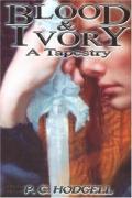 Kencyrath Anthology Blood and Ivory A Tapestry