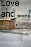 LOVE and FRIENDSHIP