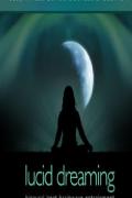 Lucid Dreaming And Meditation