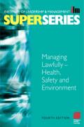 Managing lawfully Health Safety Environment