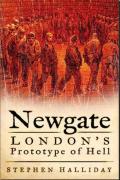 Newgate London s Prototype of Hell