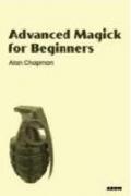 Read ebook : Advanced_Magick_for_Beginners.pdf