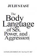 Read ebook : Body_Language_of_Sex_Power_Aggression.pdf
