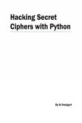 Read ebook : Hacking_Secret_Ciphers_with_Python.pdf