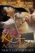 Read ebook : Kiss_Across_Time.pdf