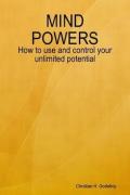 Read ebook : Mind_Powers_And_How_to_Use_and_Control_Your_unlimited_Potential.pdf