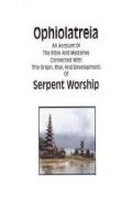 Read ebook : Ophiolatreia_or_Serpent_Worship-.pdf