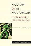 Read ebook : Program_Or_Be_Programmed.pdf