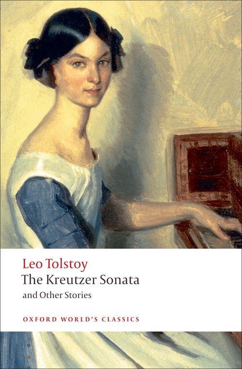 Read ebook : Leo.Tolstoy_Kreutzer_Sonata_Other_Stories_Oxford_1998.pdf
