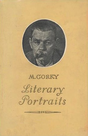 Read ebook : Maxim.Gorky_Literary_Portraits_Foreign_Languages_1963.pdf