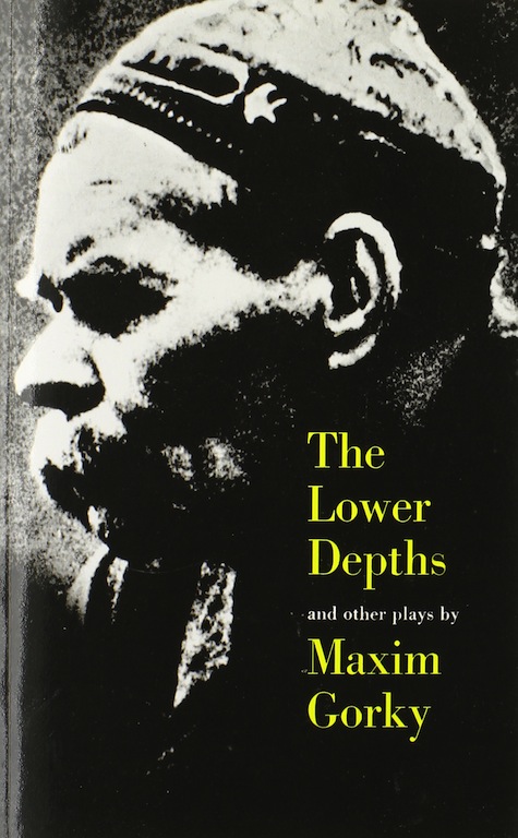 Read ebook : Maxim.Gorky_Lower_Depths_and_Other_Plays_Yale_1959.pdf