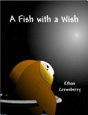Read ebook : A-Fish-with-a-Wish.pdf