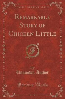 Read ebook : Remarkable_story_of_Chicken_Little.pdf