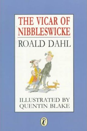 Read ebook : Roald.Dahl_The-Vicar-of-Nibbleswicke.pdf
