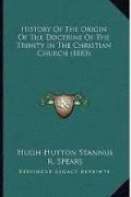 A History of the Doctrine of Trinity In Christian Church