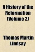 A History of the Reformation Vol II 2e 1907