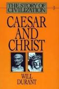 The Story of Civilization Vol 3 Caesar And Christ