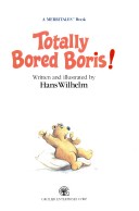 TOTALLY BORED BORIS