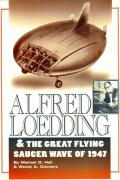 Alfred Loedding The Great Flying Saucer Wave of 1947