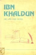 Ibne Khaldoon His Life And Work
