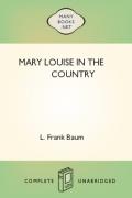 Mary Louise in the Country