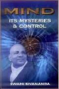 Mind Its Mysteries and Control