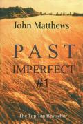 Past Imperfect No 1