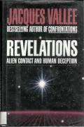 Revelations Alien Contact and Human Deception