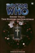 Short Trips The History Of Chrismas
