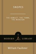 Snopes The Hamlet The Town The Mansion