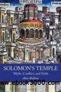 Solomons Temple Myth Conflict and Faith