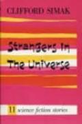 Strangers in the Universe Mirage
