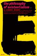 The Philosophy of Existentialis