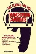 The Search for the Manchurian Candidate