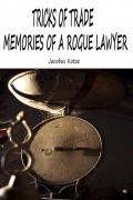 Tricks of Trade 8093 Memories of a Rogue Lawyer
