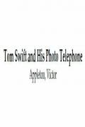 Read ebook : Tom_Swift_and_His_Photo_Telephone.pdf