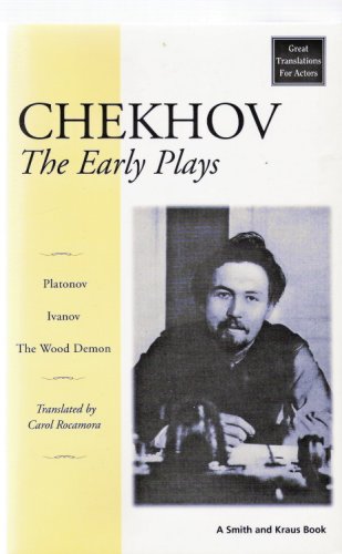 Read ebook : Anton.Chekhov_Early_Plays_Smith_Kraus_1999.pdf