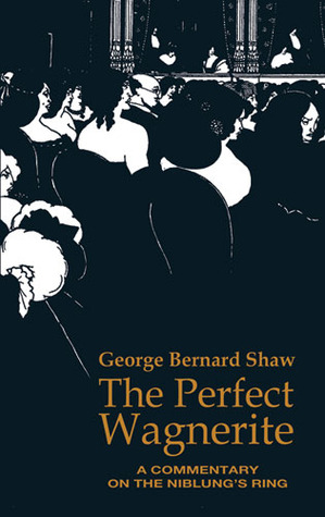Read ebook : George.Bernard.Shaw_Perfect_Wagnerite_Dover_1967.pdf