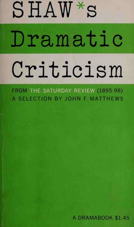 Read ebook : Matthews_J_F_ed_Shaws_Dramatic_Criticism_Hill_Wang_1959.pdf