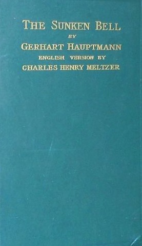 Read ebook : Gerhart.Hauptmann_Sunken_Bell_Doubleday_1908.pdf