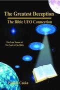 Read ebook : The_Greatest_Deception_The_Bible_UFO_Connection.pdf