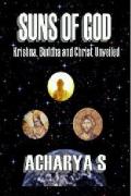 Read ebook : Suns_of_God_Krishna_Buddha_and_Christ_Unveiled.pdf