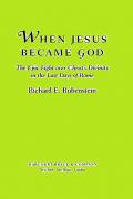 Read ebook : When_Jesus_Became_God.pdf