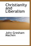 Read ebook : Christianity_and_Liberalism.pdf