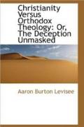 Read ebook : Christianity_vs_Orthodox_Theology.pdf