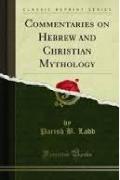 Read ebook : Commentaries_On_Hebrew_And_Christian_Mythology.pdf
