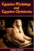 Read ebook : Egyptian_Mythology_and_Egyptian_Christianity.pdf