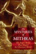 Read ebook : The_Mysteries_of_Mithras_The_Pagan_Belief_That_Shaped_the_Christian_World.pdf